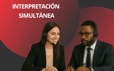 ¿Qué es la interpretación simultánea y por qué es clave?