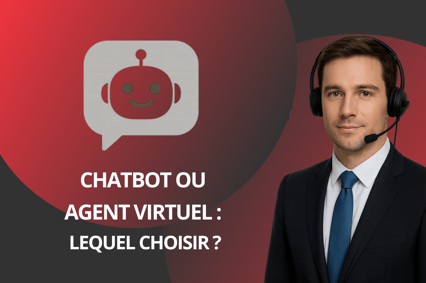 Chatbot vs Agents virtuels